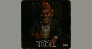 Brisco - KING TROLL