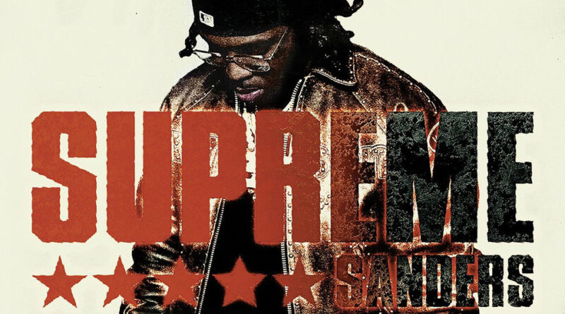 EST Gee - Supreme Sanders