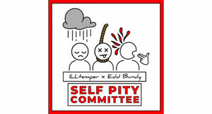 ILLtemper & Edd Bundy - Self Pity Committee