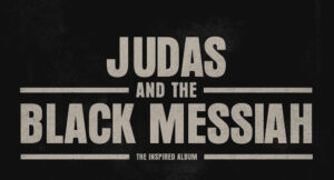 Judas and the Black Messia