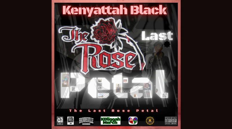 Kenyattah Black - The Last Rose Petal