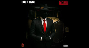 Lucky Lavish - Luciano