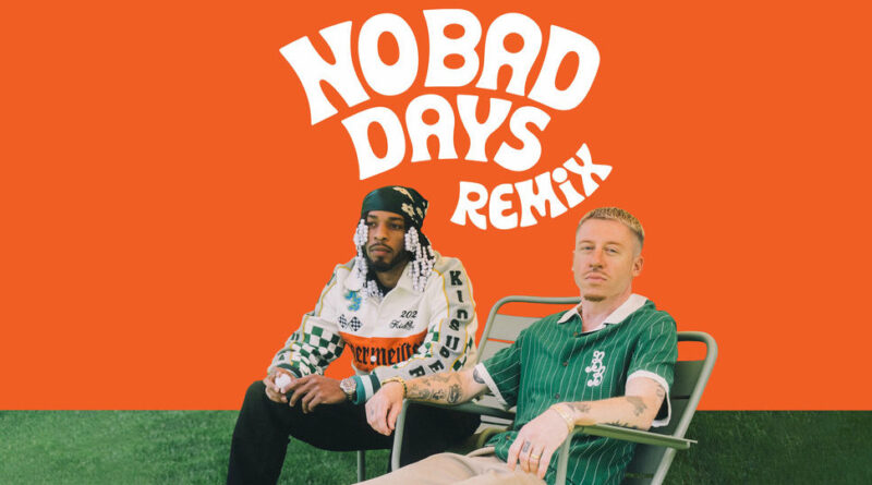 Macklemore - NO BAD DAYS
