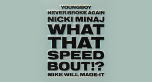 Mike WiLL Made-It - What That Speed Bout