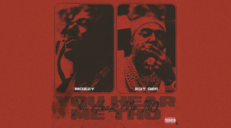 Mozzy - YOU HEAR ME THO