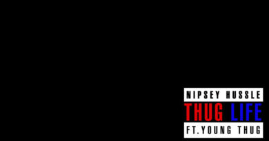 Nipsey Hussle - Thug Life