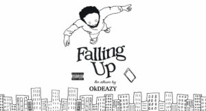 OkDeazy - Falling Up