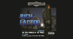 Rich The Factor - THE 10TH WONDER OF THE WORLD (2025 REMASTERED)