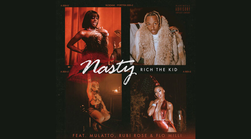 Rich The Kid - Nasty