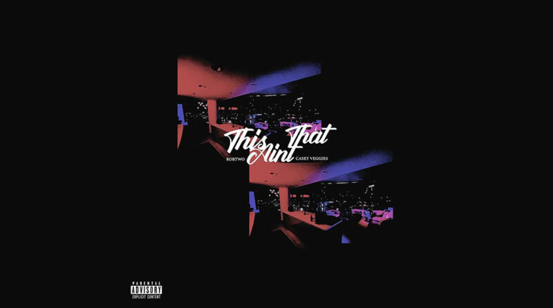 Robtwo - This Aint That