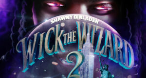Shawny Binladen - WICK THE WIZARD 2