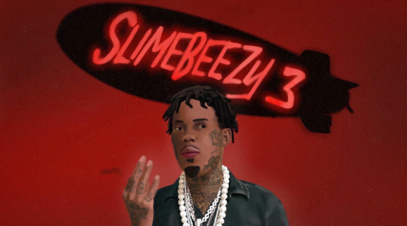 Slimesito & BeezyB - Slimebeezy 3