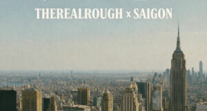 TheRealRough & Saigon - My Life