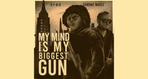 A-F-R-O & Chrome Waves - Bad Guy