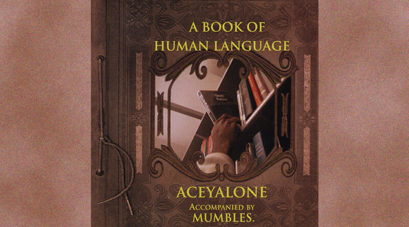 Aceyalone - A Book Of Human Language