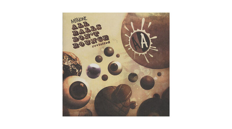 Aceyalone - All Balls Don't Bounce