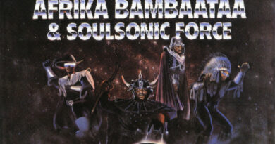Afrika Bambaataa & The Soulsonic Force - Planet Rock The Album