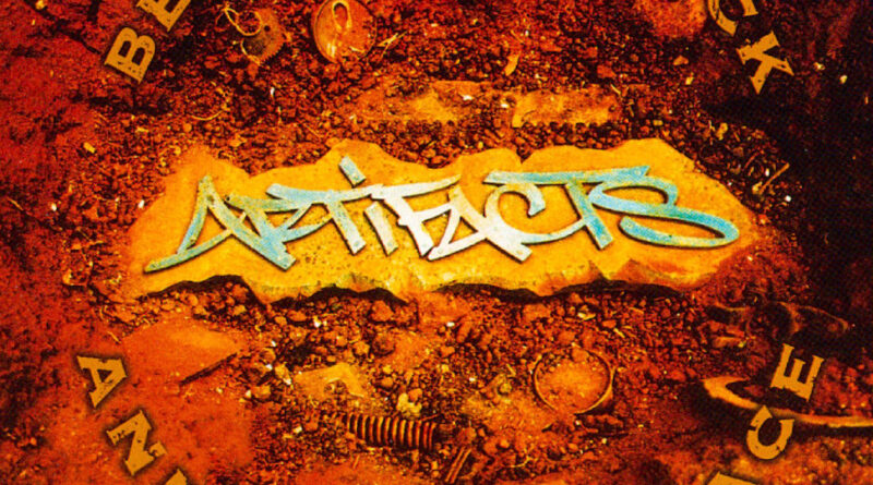 Artifacts - Between A Rock And A Hard Place
