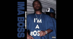 Baby Money - IMA BOSS