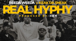 Beeda Weeda & Keak da Sneak - Real Hyphy