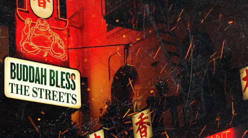 Buddah Bless - Buddah Bless The Streets