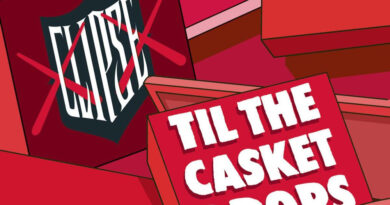 Clipse - Til The Casket Drops