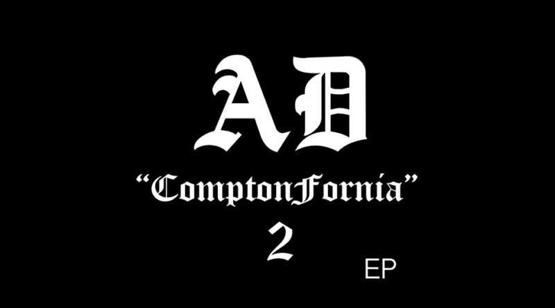 AD - Comptonfornia 2 EP