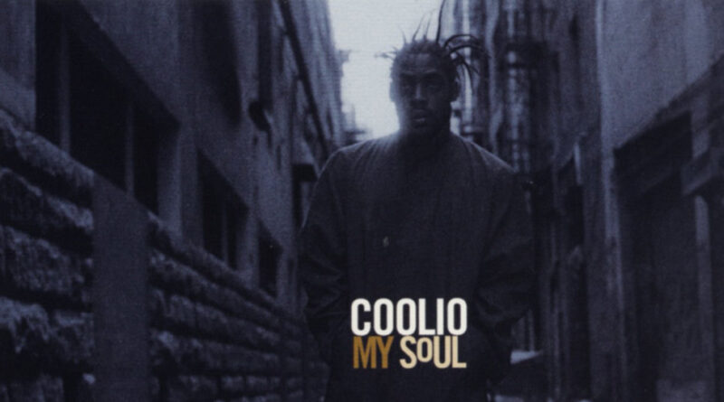 Coolio - My Soul