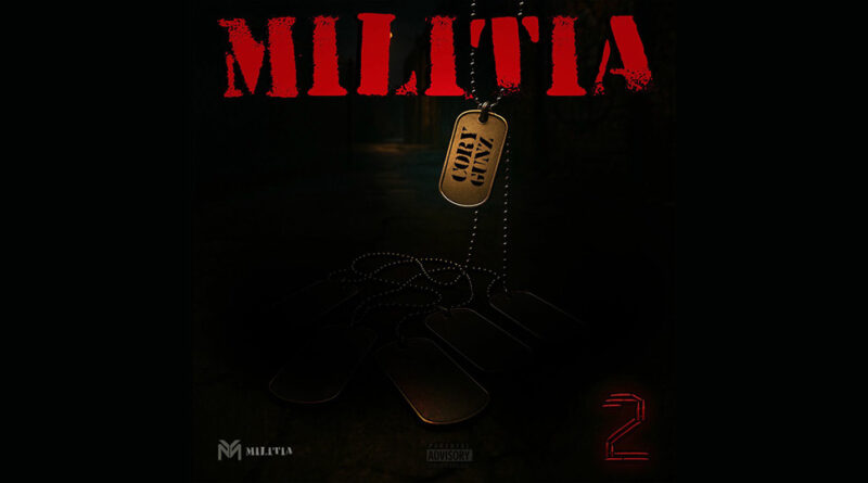 Cory Gunz - Milita 2
