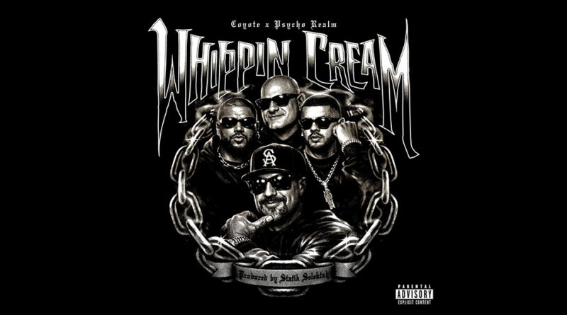Coyote, The Psycho Realm & Statik Selektah - Whippin' Cream