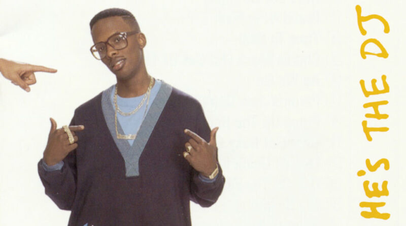 DJ Jazzy Jeff & The Fresh Prince - He's The DJ, I'm The Rapper