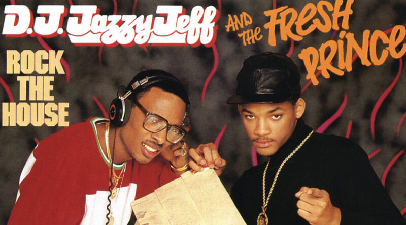 DJ Jazzy Jeff & The Fresh Prince - Rock The House