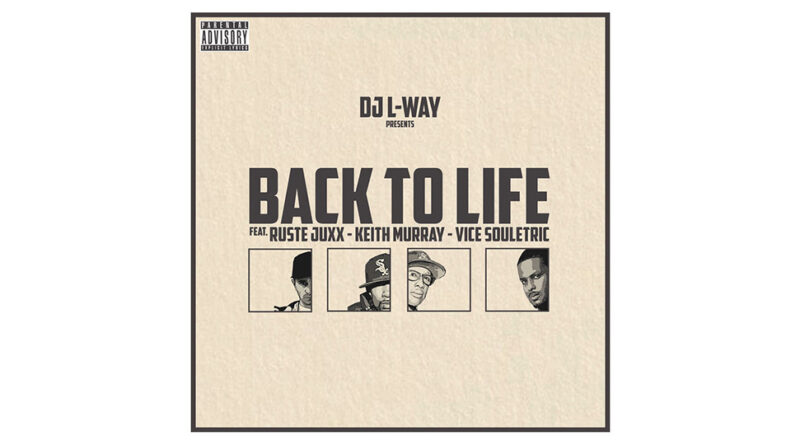 DJ L-Way - Back To Life