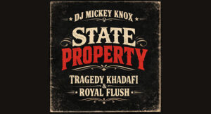 DJ Mickey Knox - State Property