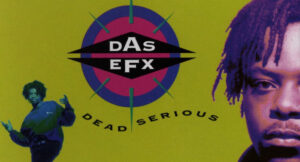 Das EFX - Dead Serious