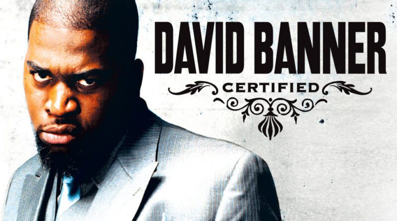 David Banner - Certified