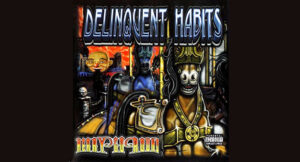 Delinquent Habits - Merry Go Round