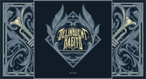 Delinquent Habits - Ritmo