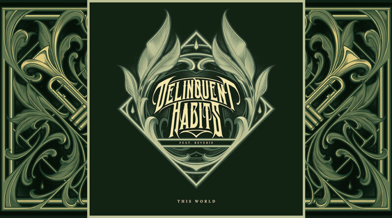 Delinquent Habits - This World