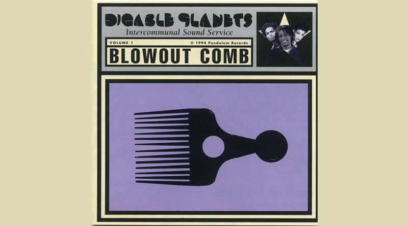 Digable Planets - Blowout Comb