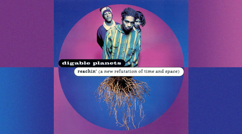 Digable Planets - Reachin' (A New Refutation of Time and Space)