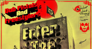 Dub Pistols & Freestylers - Enter The Sound
