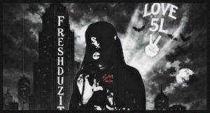 Freshduzit - LOVE 5L II