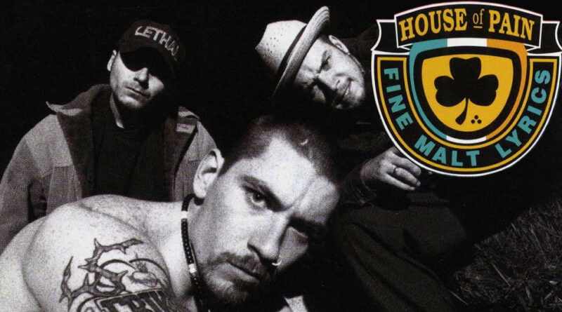 House of Pain - House of Pain (Fine Malt Lyrics)