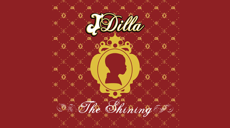 J. Dilla - The Shining