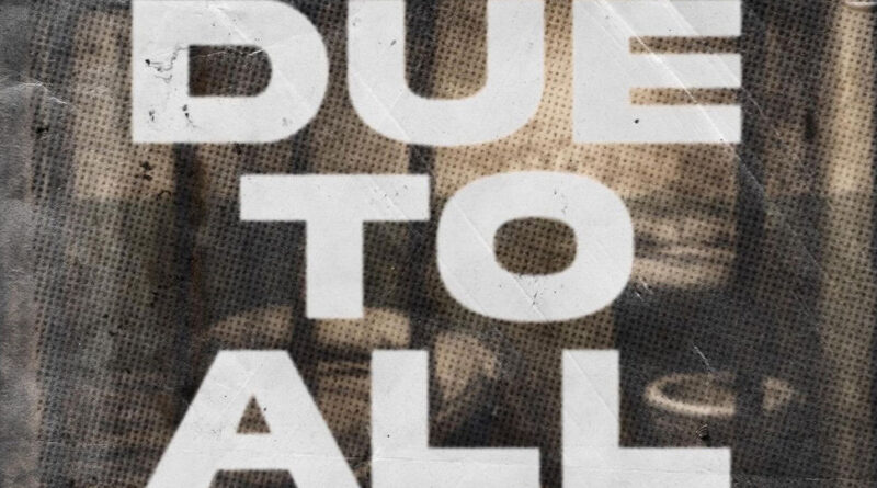 Jdot Breezy - Due To All