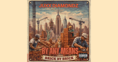Juxx Diamondz - By Any Means (Brick By Brick)