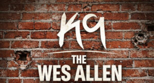 K9 - The Wes Allen Projekt
