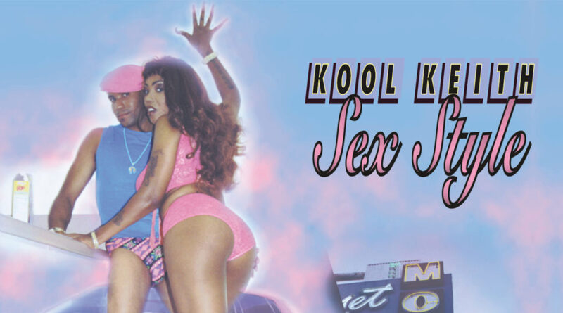 Kool Keith - Sex Style