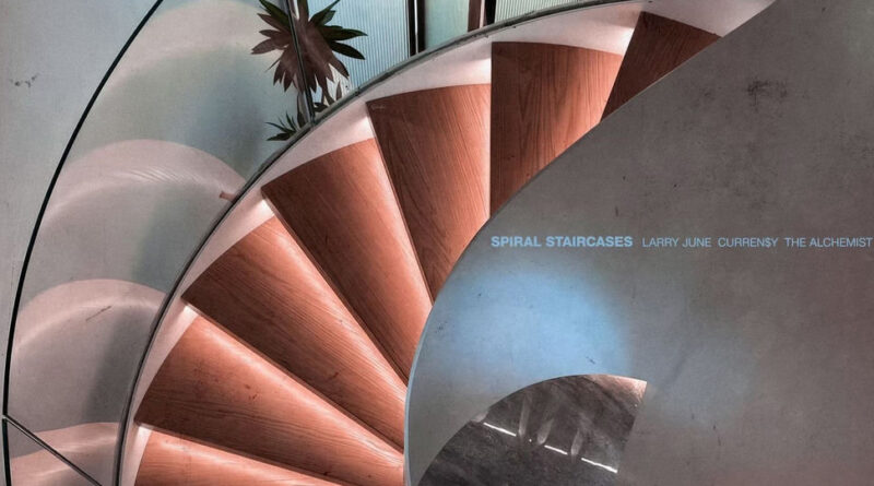 Larry June, Curren$y & The Alchemist - Spiral Staircases
